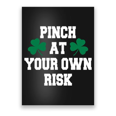 Pinch at your own risk Poster