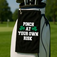 Pinch at your own risk Golf Towel