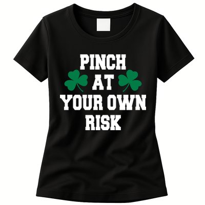 Pinch at your own risk Womens T-Shirt