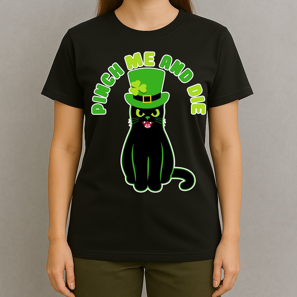 Pinch Me And Die St. Patrick's Day Cat T-Shirt