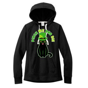 Pinch Me And Die St. Patrick's Day Cat Women's Fleece Hoodie