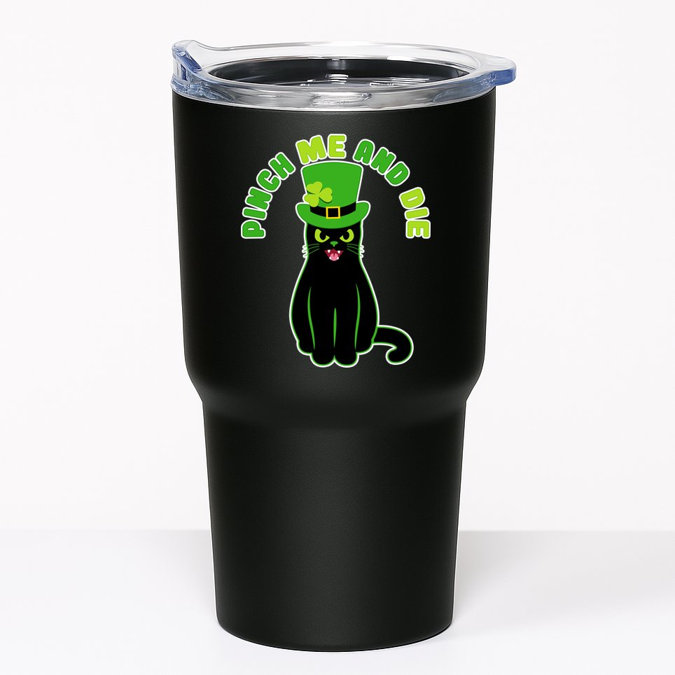 Pinch Me And Die St. Patrick's Day Cat Tumbler