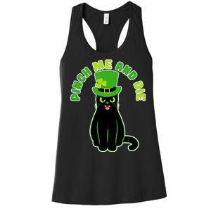 Pinch Me And Die St. Patrick's Day Cat Women's Racerback Tank