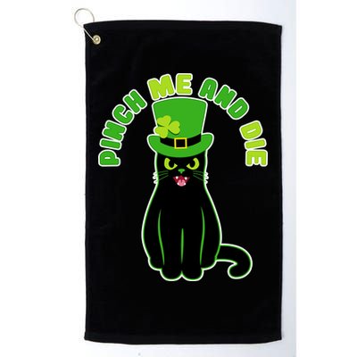 Pinch Me And Die St. Patrick's Day Cat Golf Towel