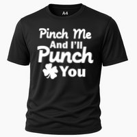 Pinch Me And I'll Punch You Cooling Performance Crew T-Shirt