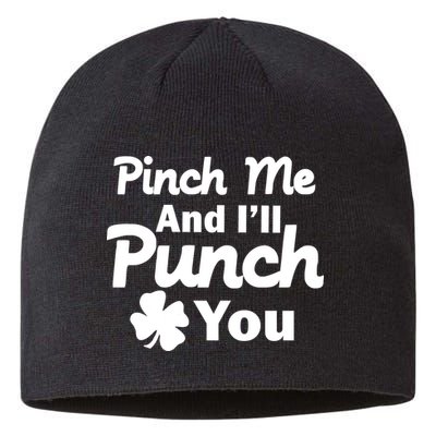 Pinch Me And I'll Punch You Sustainable Beanie
