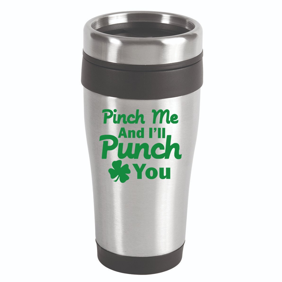 Pinch Me And I'll Punch You 16oz Travel Tumbler