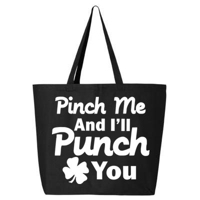Pinch Me And I'll Punch You 25L Jumbo Tote