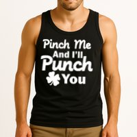 Pinch Me And I'll Punch You Tank Top