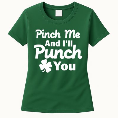Pinch Me And I'll Punch You Womens T-Shirt
