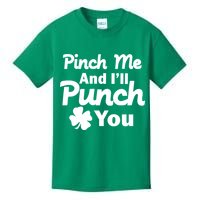 Pinch Me And I'll Punch You Kids T-Shirt