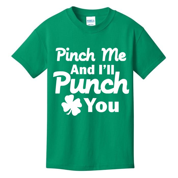 Pinch Me And I'll Punch You Kids T-Shirt