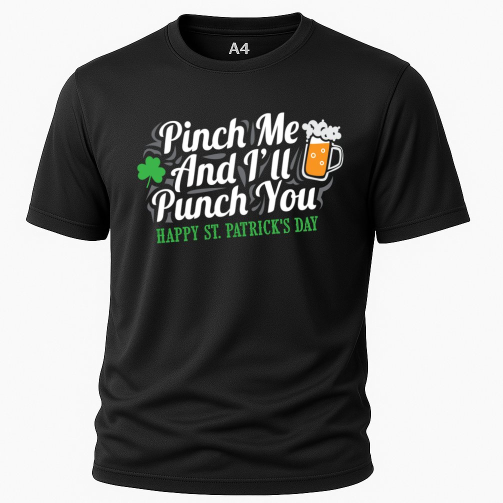 Pinch Me And I'll Punch You St Patrick's Day Performance Shirt
