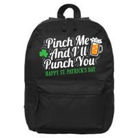 Pinch Me And I'll Punch You St Patrick's Day 16 in Basic Backpack