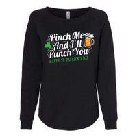 Pinch Me And I'll Punch You St Patrick's Day Womens California Wash Sweatshirt