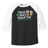 Pinch Me And I'll Punch You St Patrick's Day Toddler Fine Jersey T-Shirt