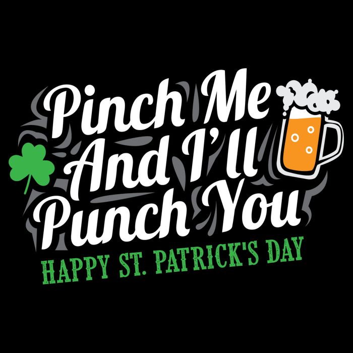 Pinch Me And I'll Punch You St Patrick's Day Cropped Pullover Crew