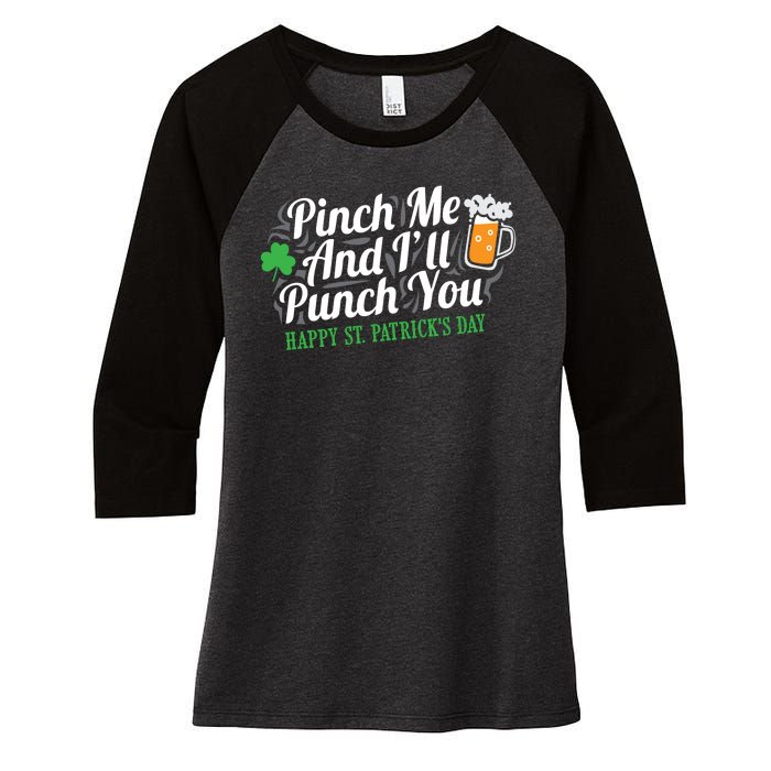 Pinch Me And I'll Punch You St Patrick's Day Women's Tri-Blend 3/4-Sleeve Raglan Shirt