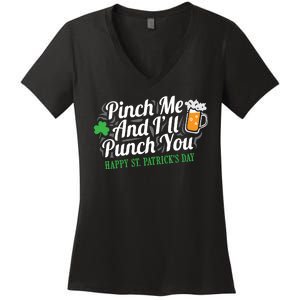 Pinch Me And I'll Punch You St Patrick's Day Women's V-Neck T-Shirt