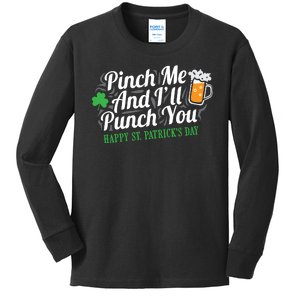 Pinch Me And I'll Punch You St Patrick's Day Kids Long Sleeve Shirt