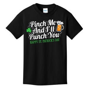 Pinch Me And I'll Punch You St Patrick's Day Kids T-Shirt