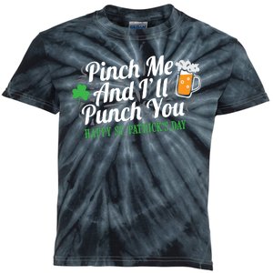 Pinch Me And I'll Punch You St Patrick's Day Kids Tie-Dye T-Shirt