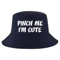 Pinch Me I'm Cute Cool Comfort Performance Bucket Hat