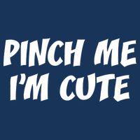 Pinch Me I'm Cute Drawstring Bag
