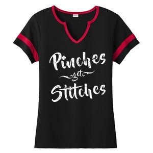 Pinches Get Stitches Funny St. Patrick's Day Ladies Halftime Notch Neck Tee