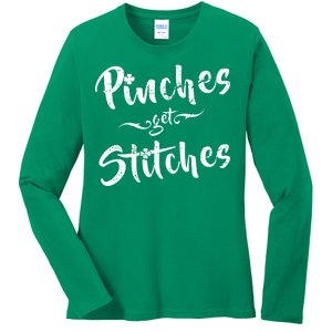 Pinches Get Stitches Funny St. Patrick's Day Ladies Long Sleeve Shirt