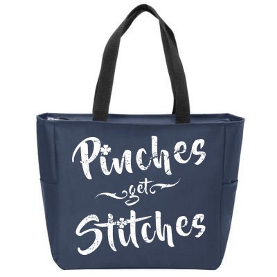 Pinches Get Stitches Funny St. Patrick's Day Zip Tote Bag