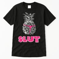 Pineapple Slut Tall T-Shirt