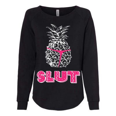 Pineapple Slut Womens California Wash Sweatshirt