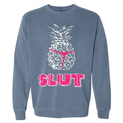 Pineapple Slut Garment-Dyed Sweatshirt