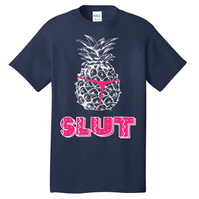 Pineapple Slut Tall T-Shirt