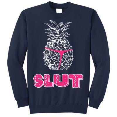 Pineapple Slut Tall Sweatshirt