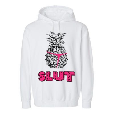 Pineapple Slut Garment-Dyed Fleece Hoodie