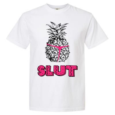 Pineapple Slut Garment-Dyed Heavyweight T-Shirt