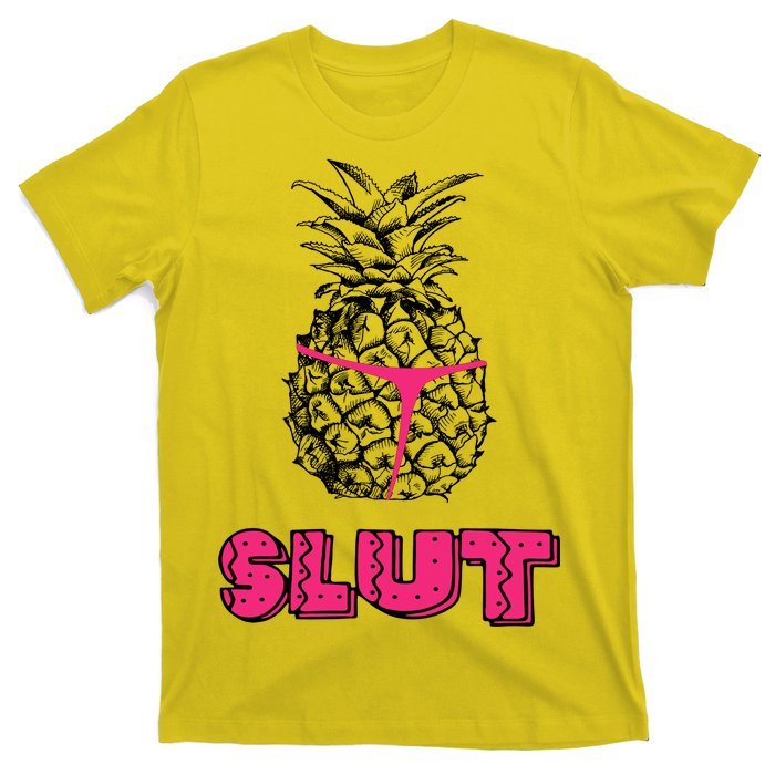 Pineapple Slut T-Shirt