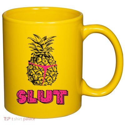 Pineapple Slut 11oz C Handle Ceramic Mug