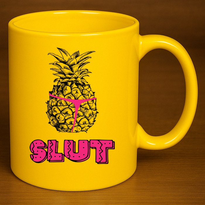 Pineapple Slut 11oz C Handle Ceramic Mug