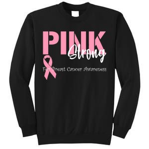 Pink And Strong Breast Cancer Awareness Sweatshirt