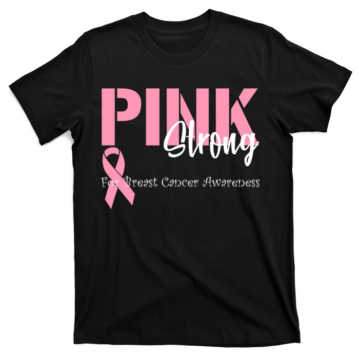 Pink And Strong Breast Cancer Awareness T-Shirt