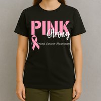 Pink And Strong Breast Cancer Awareness T-Shirt