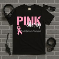Pink And Strong Breast Cancer Awareness T-Shirt