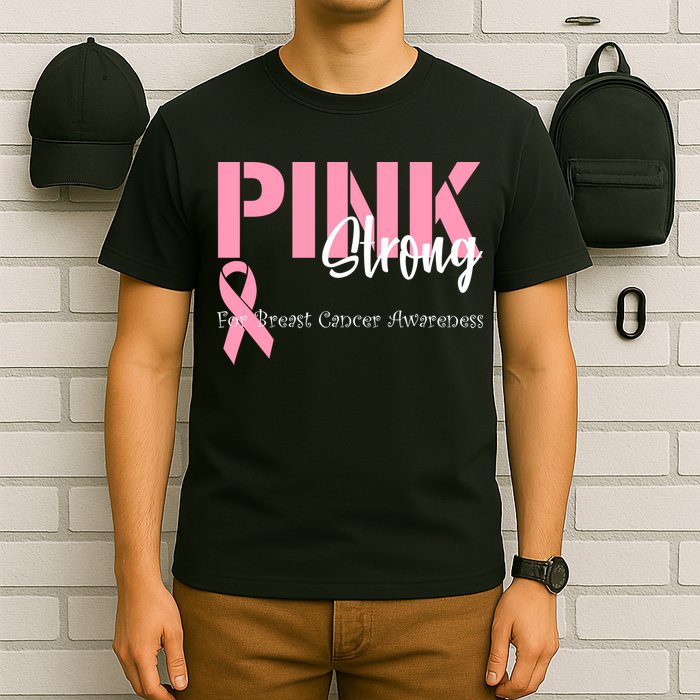 Pink And Strong Breast Cancer Awareness T-Shirt