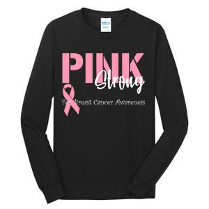 Pink And Strong Breast Cancer Awareness Tall Long Sleeve T-Shirt