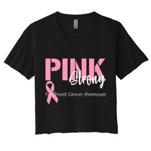 Pink And Strong Breast Cancer Awareness Women's Crop Top Tee