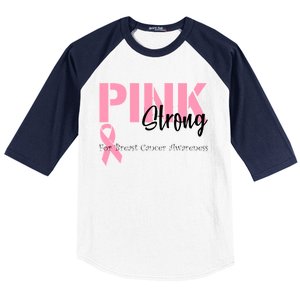 Pink And Strong Breast Cancer Awareness Baseball Sleeve Shirt