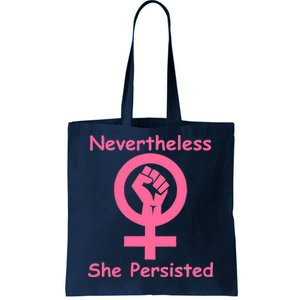 Pink Nevertheless, She Persisted Women's Sign Fist Resist Tote Bag